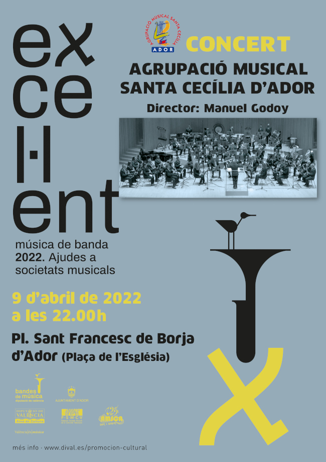 Cartell anunciador del concert " <em>Excel·lent Música de Banda</em>" del dia 9 d'abril  per la banda de l'Agrupació Musical Santa Cecília d'Ador