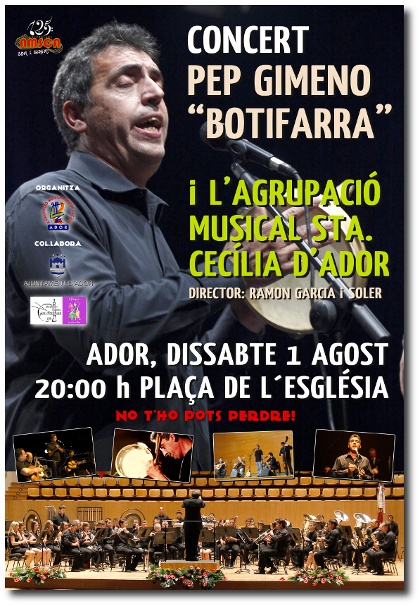 Cartell anunciador Concert Botifarra a Banda amb el cantant Pep Gimeno de Xàtiva i la banda de l'agrupació Santa Cecília d'Ador