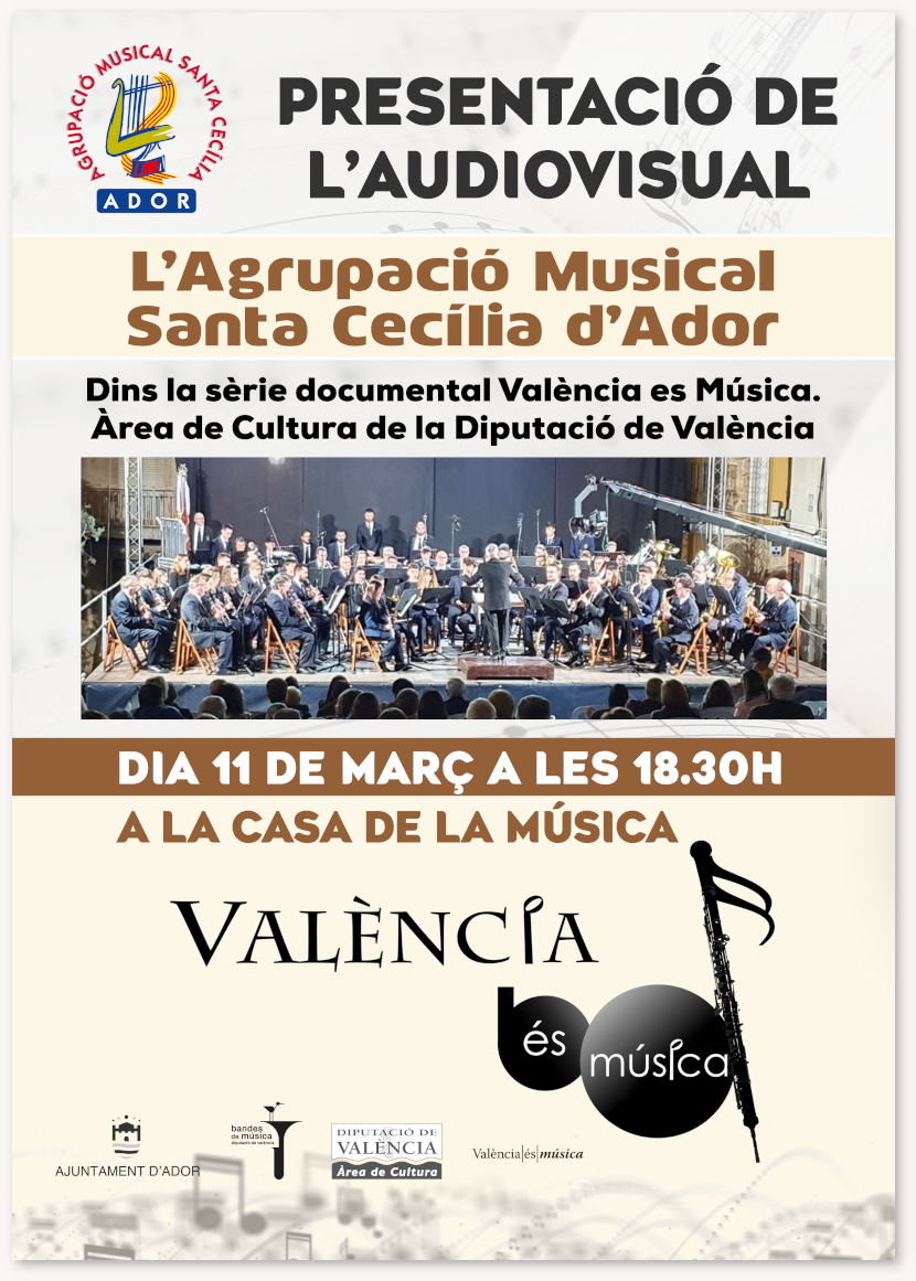 Cartell anunciador de la presentació de l'audiovisual de "L'AGRUPACIÓ MUSICAL SANTA CECÍLIA D'ADOR"